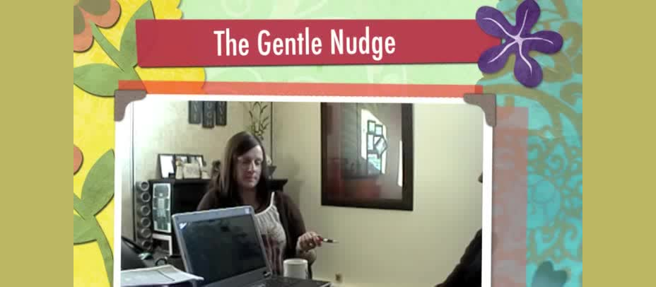 The Gentle Nudge